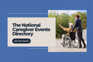 The National Caregiver Events Directory